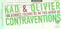 100 bonnes facons de ne pas avoir de contraventions