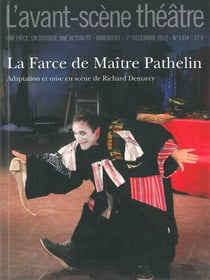 Revue L'Avant-scène théâtre n.1334 : la farce de maître Pathelin