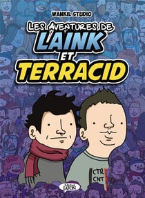Les aventures de Laink et Terracid Tome 1