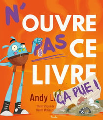 N'ouvre pas ce livre, ça pue !