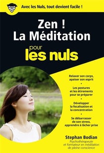 Zen ! la méditation pour les nuls