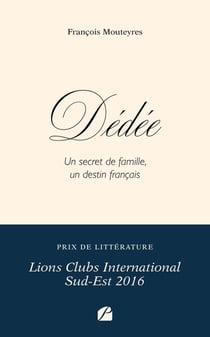 Dédée : Un secret de famille, un destin français