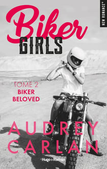 Biker girls Tome 2 : Biker Beloved