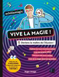 Vive la magie ! deviens le maitre de l'illusion !