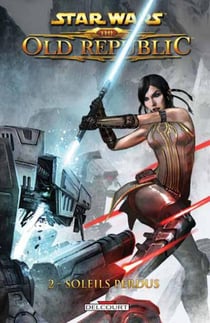 Star Wars - the old republic Tome 2 - soleils perdus