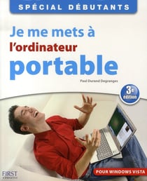 Je me mets à l'ordinateur portable - special débutant
