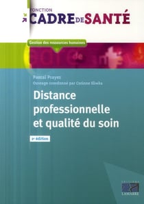 Distance professionnelle et qualité de soins (2e édition)