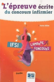 Epreuve Ecrite Du Concours Infirmier 5E Ed (L')