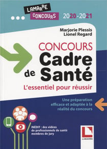 Concours cadre de santé : l'essentiel pour réussir (édition 2020/2021)