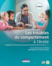 Les troubles de comportement à l'école (3e édition)