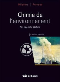 Chimie de l'environnement : Air, eau, sols, déchets