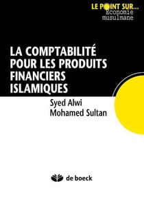 La comptabilité appliquée aux produits financiers islamiques