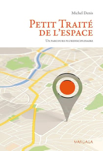 Petit traité de l'espace - un parcours pluridisciplinaire