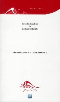 Autonomie et dépendance