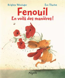 Fenouil - en voilà des manières !