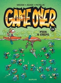 Game over Tome 24 : Fish & ships