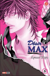 Désir©Max Tome 6
