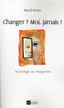 Changer ? Moi jamais !