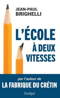 L'école à deux vitesses