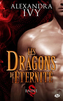 Les dragons de l'éternité Tome 1 : Baine