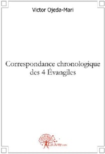 Correspondance chronologique des 4 évangiles
