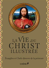 La vie du christ illustrée