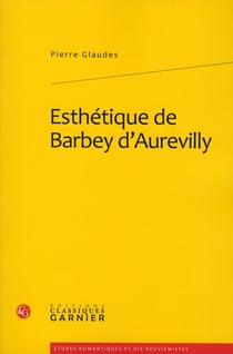 Esthétique de Barbey d'Aurevilly