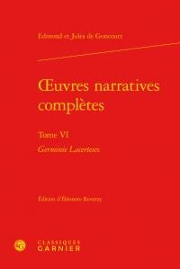 Oeuvres narratives complètes t.6 - Germinie Lacerteux