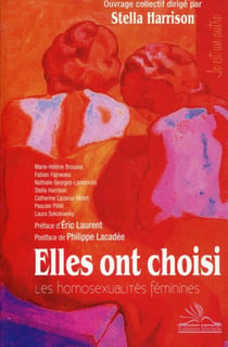 Elles ont choisi - homosexualités feminines