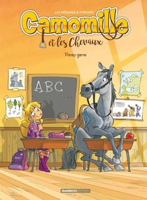 Camomille et les chevaux Tome 3 : poney game