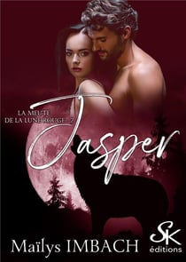 La meute de la lune rouge 2 : Jasper