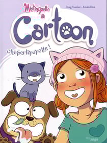 Mistinguette & Cartoon Tome 3 : chatperlipopette !