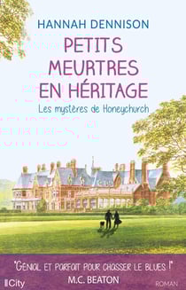 Les mystères de Honeychurch Tome 1 : petits meurtres en héritage