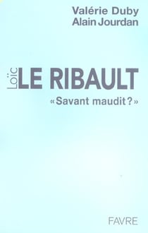 Loic le ribault savant maudit