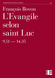 L'évangile selon Saint Luc 9,51 - 14,35