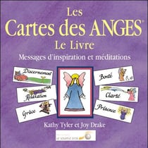 Les cartes des anges (le livre) : Messages d'inspiration et méditations