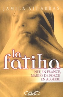 La Fatiha née en France, mariée en Algérie