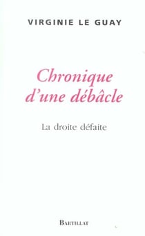Chronique d'une debacle la droite defaite