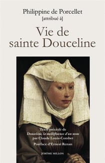 Vie de sainte Douceline - fondatrice des éeguines de Marseille au XIIe siècle