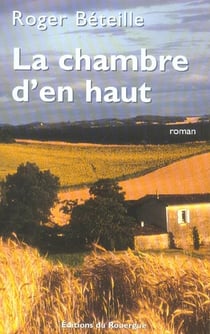 Chambre d'en haut (la)