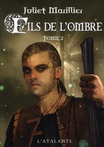 La trilogie de Septenaigue Tome 2 - fils de l'ombre Tome 2