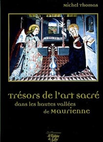 Trésors de l'art sacré dans les hautes vallées de maurienne