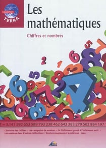 Les mathématiques - chiffres et nombres