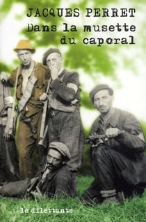 Dans la musette du caporal
