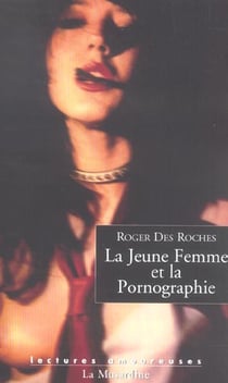 La jeune femme et la pornographie