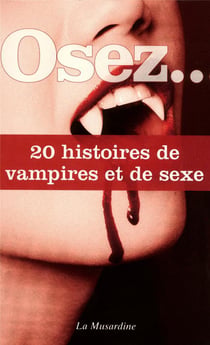 20 histoires de vampires et de sexe