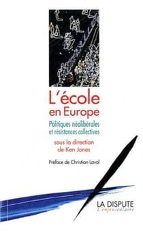 École en Europe - politique néolibérale et résistances collectives