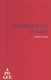 Bruissement d'oubli