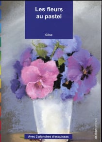 Les fleurs au pastel