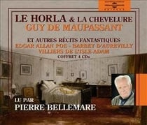 LE HORLA - LA CHEVELURE & AUTRES RECITS FANTASTIQU
